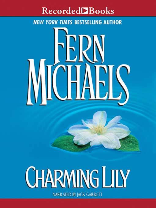Title details for Charming Lily by Fern Michaels - Wait list